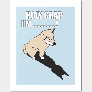 Mr Husky: Holy Crap I'm ..... ! Posters and Art